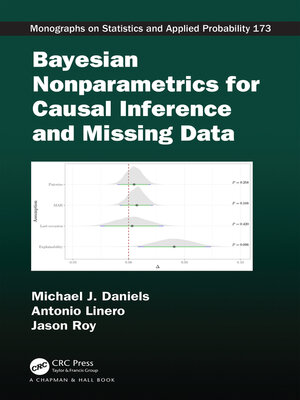 cover image of Bayesian Nonparametrics for Causal Inference and Missing Data